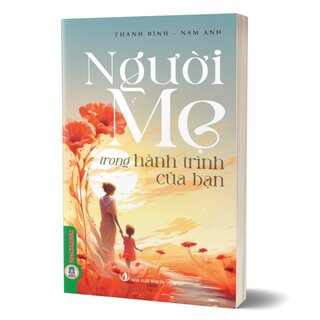 Người Mẹ Trong Hành Trình Của Bạn