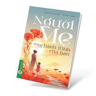 Người Mẹ Trong Hành Trình Của Bạn