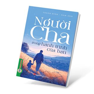Người Cha Trong Hành Trình Của Bạn