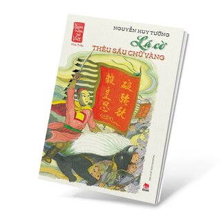 Ngàn Năm Sử Việt - Nhà Trần - Lá Cờ Thêu Sáu Chữ Vàng