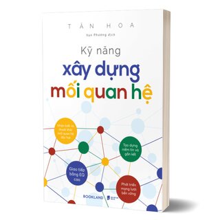 Kỹ Năng Xây Dựng Mối Quan Hệ