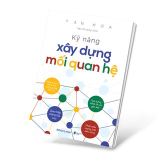 Kỹ Năng Xây Dựng Mối Quan Hệ