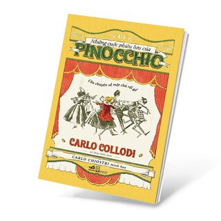 Những Cuộc Phiêu Lưu Của Pinocchio - Câu Chuyện Về Một Chú Rối Gỗ
