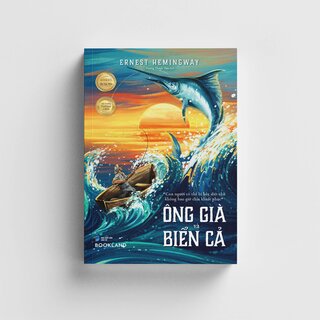 Ông Già Và Biển Cả - Con Người Có Thể Bị Hủy Diệt Chứ Không Bao Giờ Chịu Khuất Phục