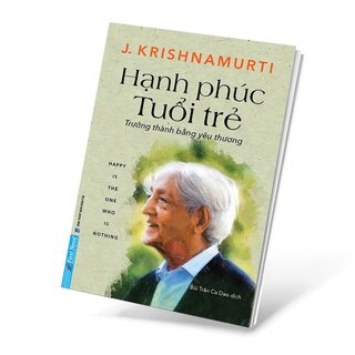 Hạnh Phúc Tuổi Trẻ - Trưởng Thành Bằng Yêu Thương