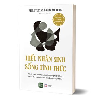 Hiểu Nhân Sinh - Sống Tỉnh Thức
