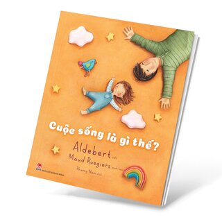 Cuộc Sống Là Gì Thế?