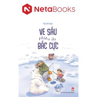 Ve Sầu Phiêu Du Bắc Cực