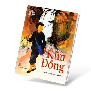 Những Anh Hùng Trẻ Tuổi - Kim Đồng