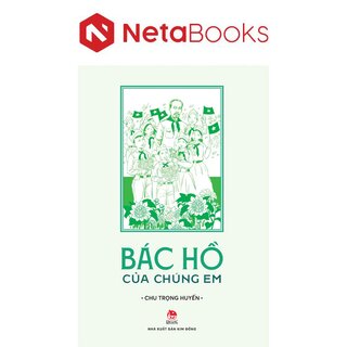 Bác Hồ Của Chúng Em