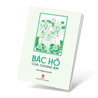 Bác Hồ Của Chúng Em