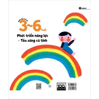 Nuôi Dạy Trẻ Từ 3 - 6 Tuổi: Phát Triển Năng Lực - Tỏa Sáng Cá Tính