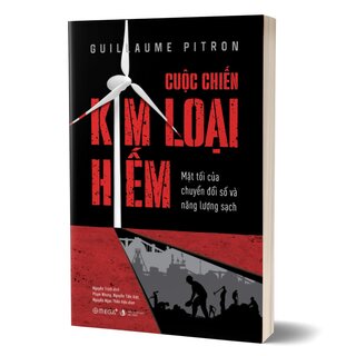 Cuộc Chiến Kim Loại Hiếm - Mặt Tối Của Chuyển Đổi Số Và Năng Lượng Sạch