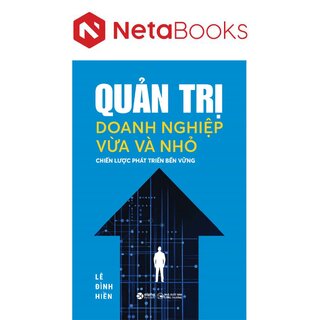 Quản Trị Doanh Nghiệp Vừa Và Nhỏ - Chiến Lược Phát Triển Bền Vững