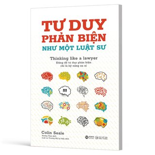 Tư Duy Phản Biện Như Một Luật Sư