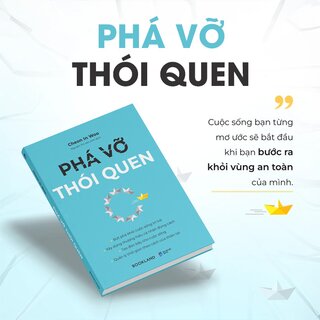 Phá Vỡ Thói Quen