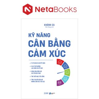 Kỹ Năng Cân Bằng Cảm Xúc