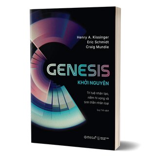 Genesis - Khởi Nguyên - Trí Tuệ Nhân Tạo, Niềm Hi Vọng Và Tinh Thần Nhân Loại