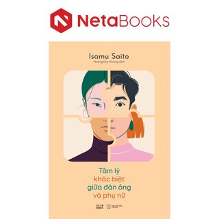 Tâm Lý Khác Biệt Giữa Đàn Ông Và Phụ Nữ