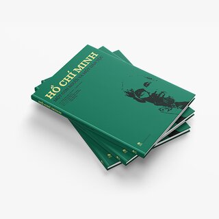 Hồ Chí Minh - Một Con Người Và Một Dân Tộc (Bìa Cứng)
