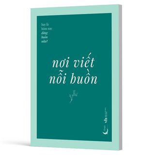 Nơi Viết Nỗi Buồn