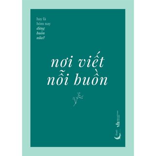 Nơi Viết Nỗi Buồn