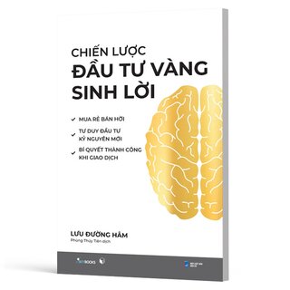 Chiến Lược Đầu Tư Vàng Sinh Lời