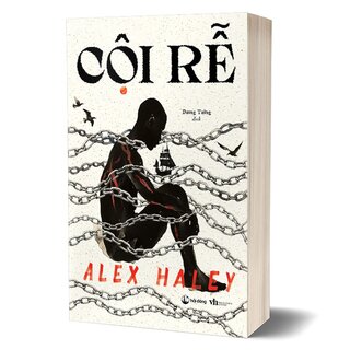 Cội Rễ - Alex Haley