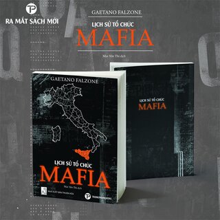 Lịch Sử Tổ Chức Mafia