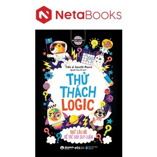 Brain Games - Thử Thách Logic - 100+ Để Trẻ Giỏi Suy Luận