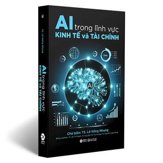AI Trong Lĩnh Vực Kinh Tế Và Tài Chính