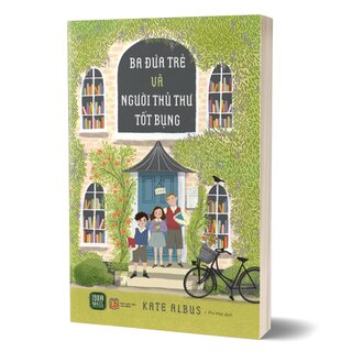 Ba Đứa Trẻ Và Người Thủ Thư Tốt Bụng