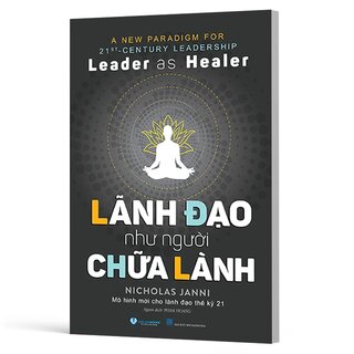 Lãnh Đạo Như Người Chữa Lành