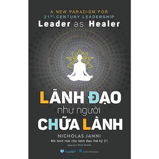 Lãnh Đạo Như Người Chữa Lành