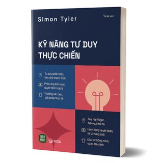 Kỹ Năng Tư Duy Thực Chiến