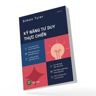 Kỹ Năng Tư Duy Thực Chiến
