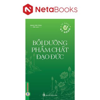 Bồi Dưỡng Phẩm Chất Đạo Đức