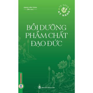 Bồi Dưỡng Phẩm Chất Đạo Đức