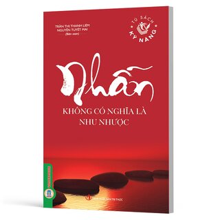 Nhẫn Không Có Nghĩa Là Nhu Nhược