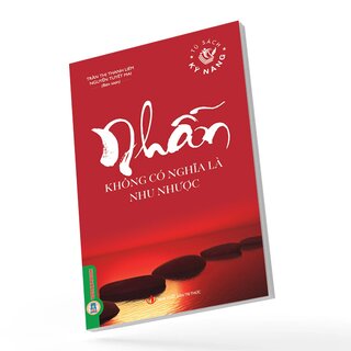 Nhẫn Không Có Nghĩa Là Nhu Nhược