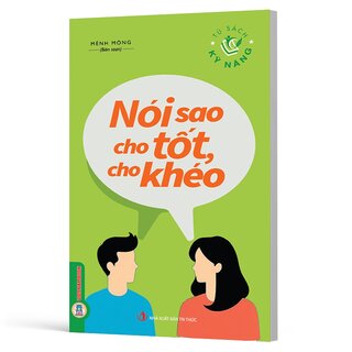 Nói Sao Cho Tốt, Cho Khéo