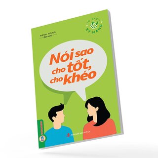 Nói Sao Cho Tốt, Cho Khéo