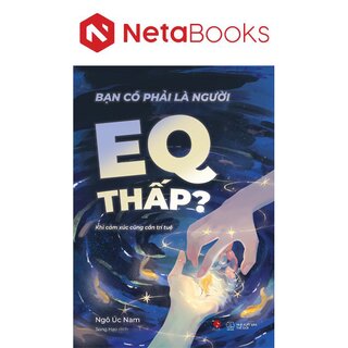 Bạn Có Phải Là Người EQ Thấp?