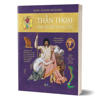 Thần Thoại Cho Người Đãng Trí