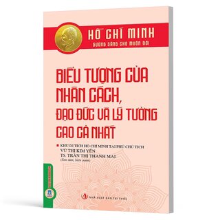 Biểu Tượng Của Nhân Cách, Đạo Đức Và Lý Tưởng Cao Cả Nhất