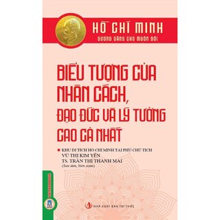 Biểu Tượng Của Nhân Cách, Đạo Đức Và Lý Tưởng Cao Cả Nhất