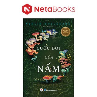 Cuộc Đời Của Nấm