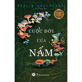 Cuộc Đời Của Nấm