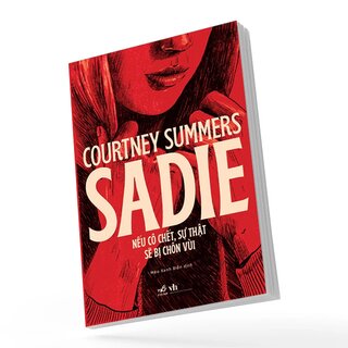 Sadie - Nếu Cô Chết, Sự Thật Sẽ Bị Chôn Vùi