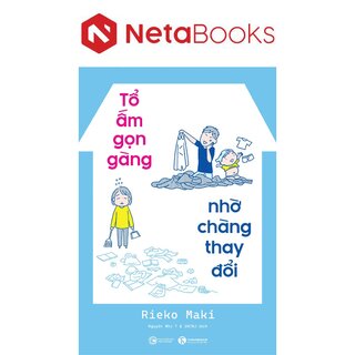 Tổ Ấm Gọn Gàng, Nhờ Chàng Thay Đổi